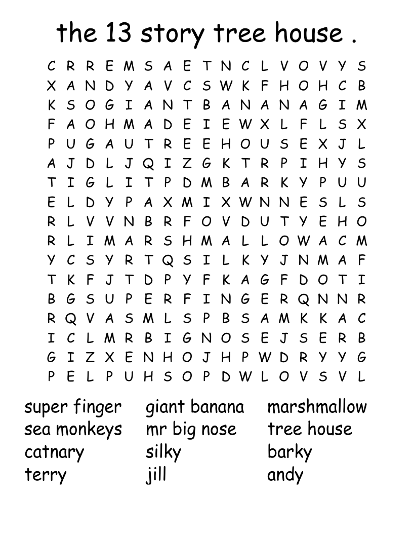the 13 story tree house . Word Search