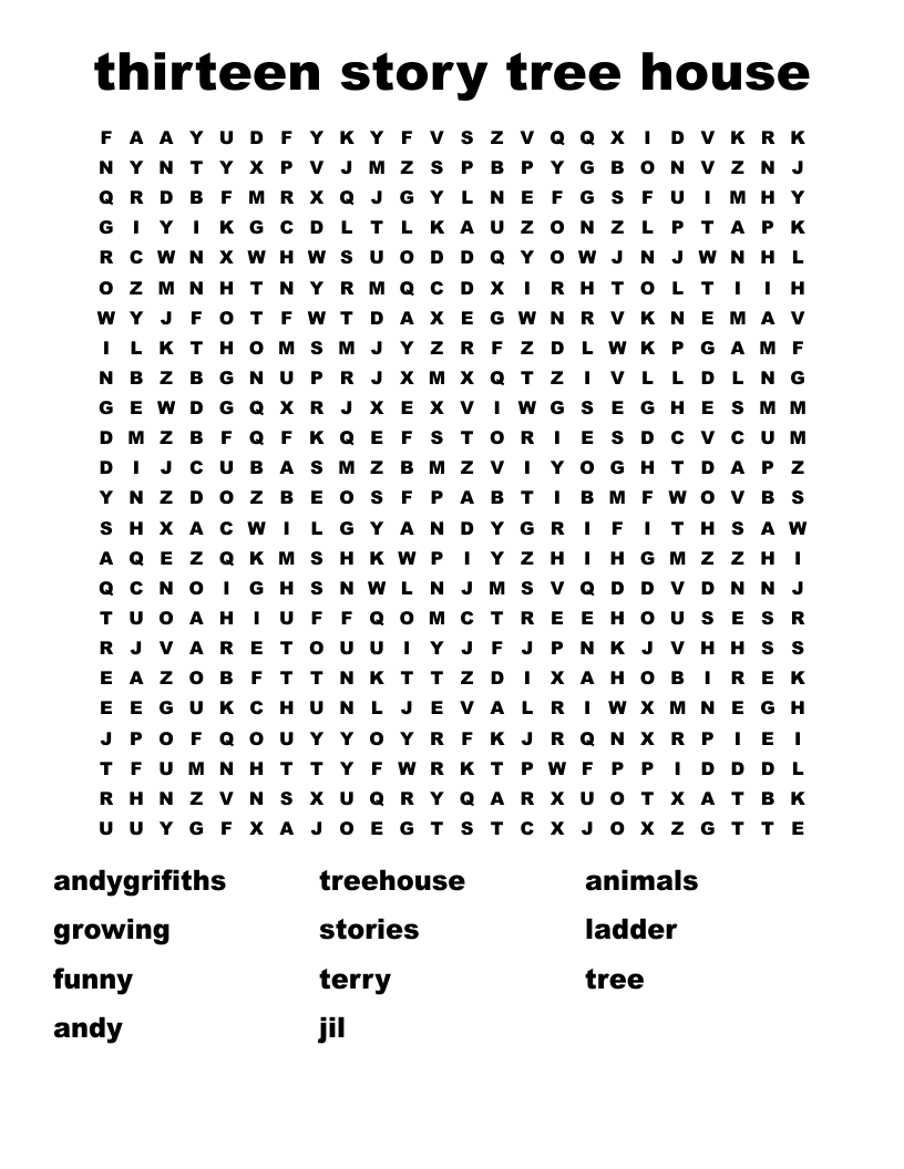 thirteen story tree house Word Search