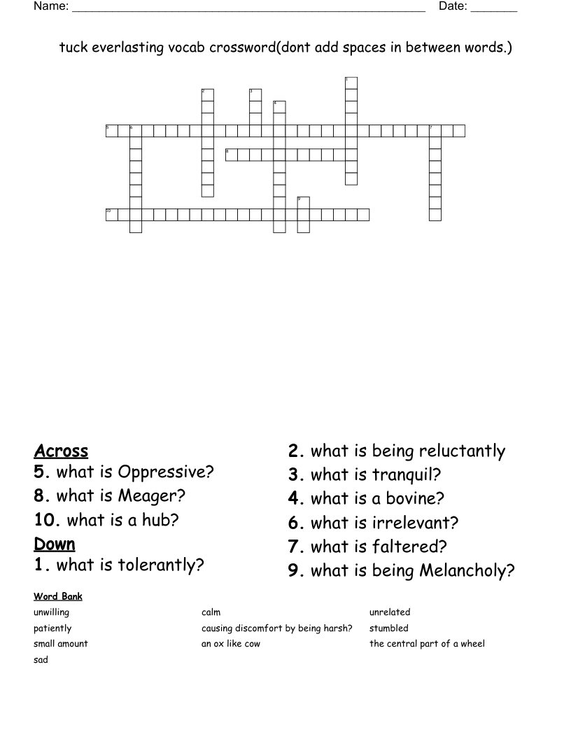 tuck everlasting vocab crossword(dont add spaces in between words.)