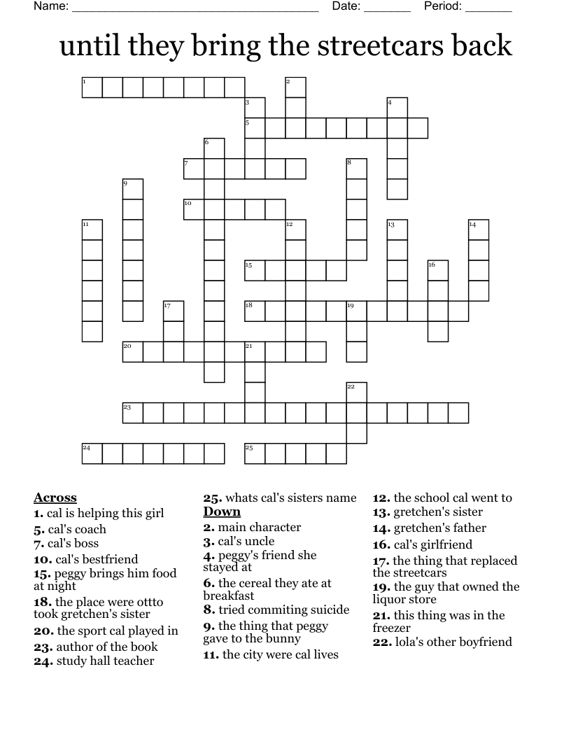 until they bring the streetcars back Crossword