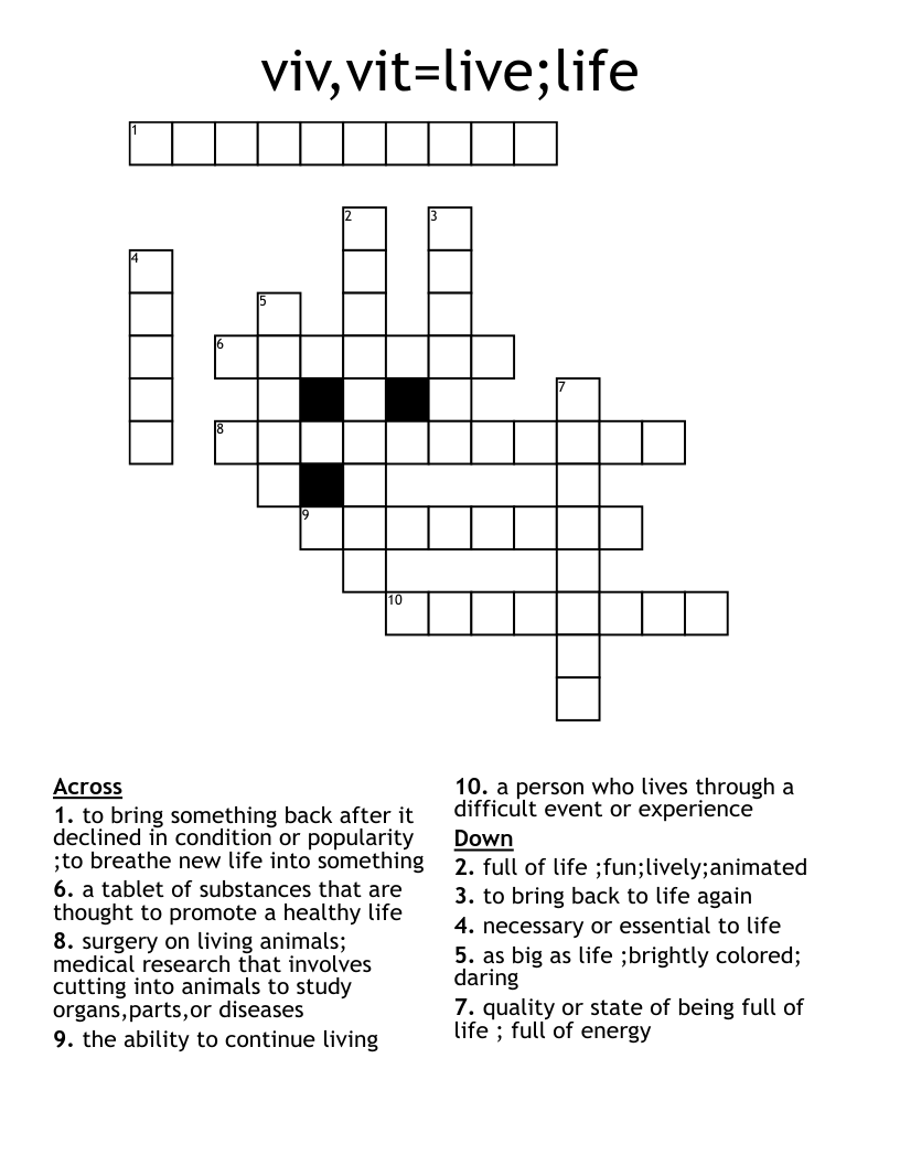 viv,vit=live;life Crossword