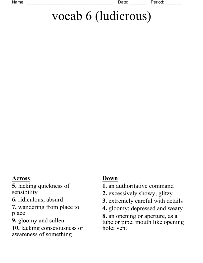vocab 6 (ludicrous) Crossword