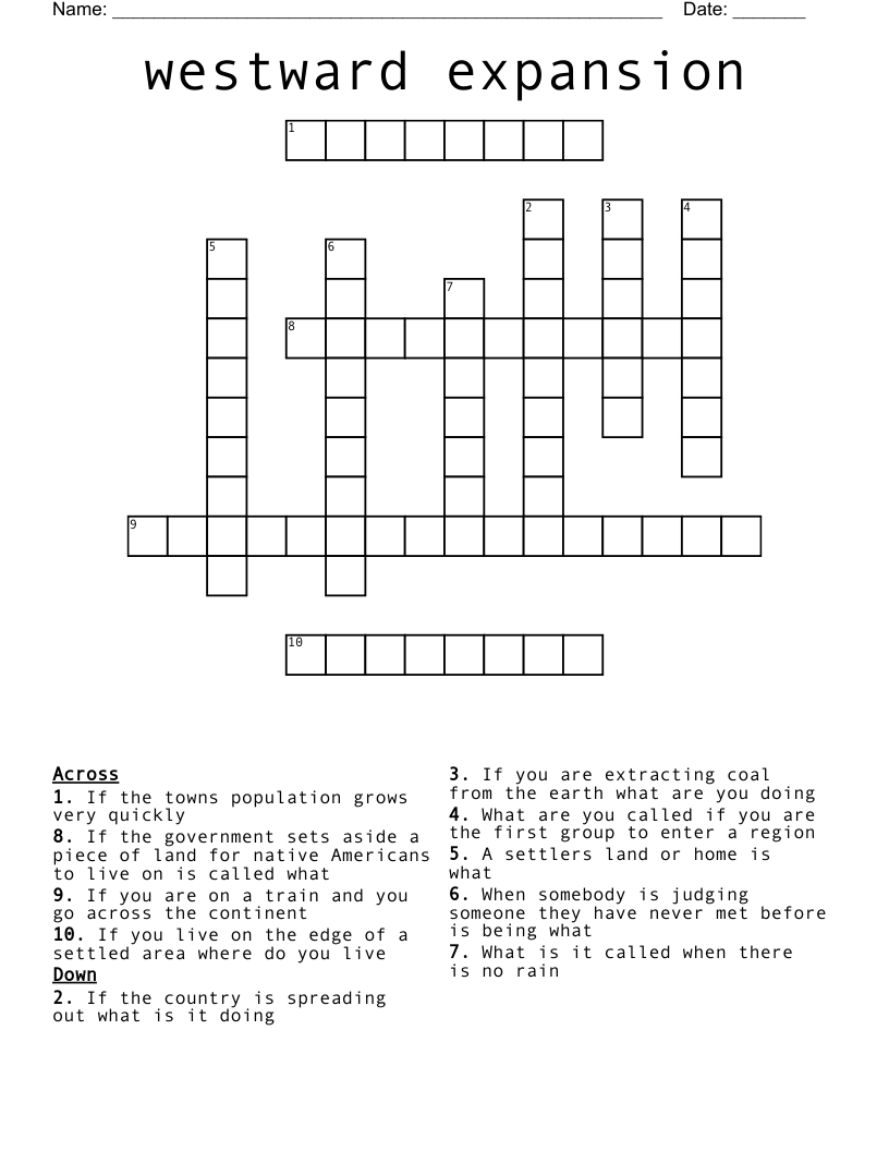 westward expansion  Crossword