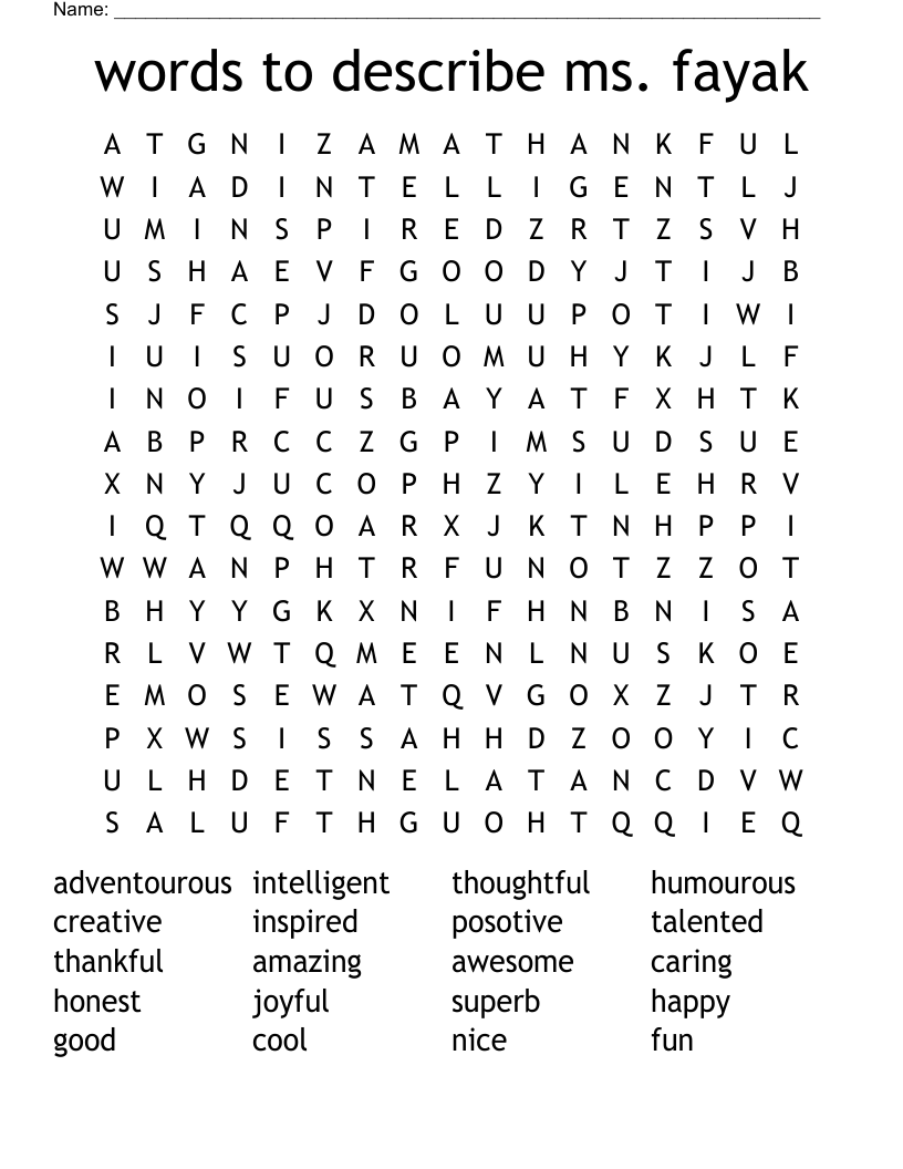 words to describe ms. fayak Word Search